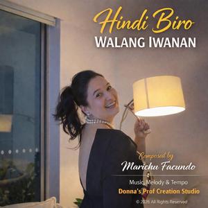 Hindi Biro Walang Iwanan