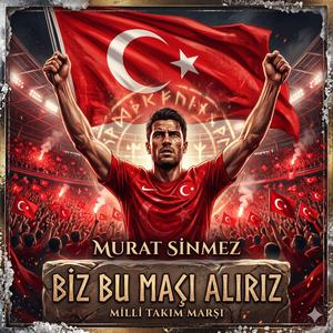 BİZ BU MAÇI ALIRIZ