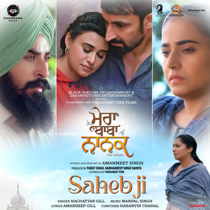 Saheb Ji (From "Mera Baba Nanak")