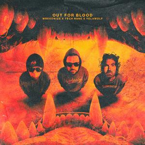 OUT FOR BLOOD (Remix)