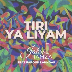 TIRI YA LIYAM (feat. FAROUK LAKHDAR)