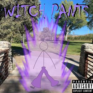 Witch Pants (feat. David Shawty)