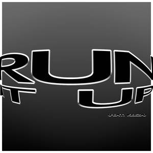 Run It Up
