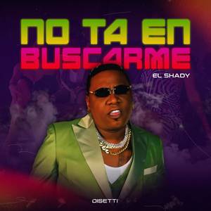 No Ta En Buscarme
