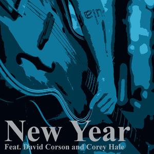 New Year (feat. David Corson & Corey Hale)