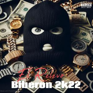 Biberon 2k22 (feat. El Relevo)