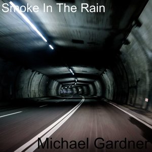 Smoke In The Rain