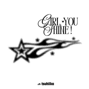Girl, You Shine !