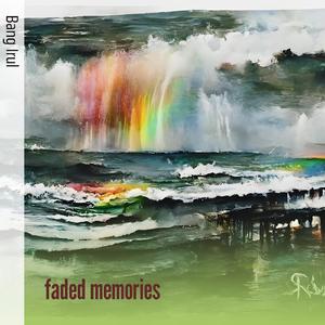 Faded Memories