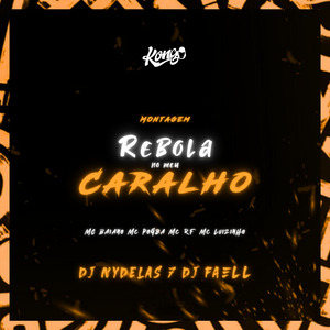 Montagem Rebola no Meu Caralho