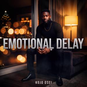 Emotional Delay