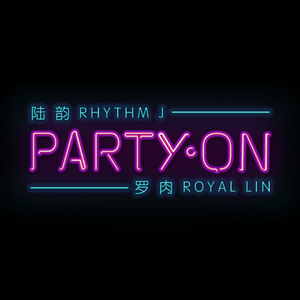 PARTY ON(Prod. by John Liu)