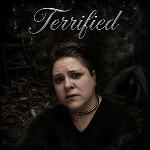 Terrified