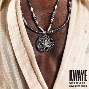 Sweetest Life (Dave Audé Remix)