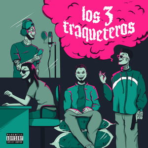 Los 3 Traqueteros