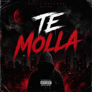 Te Molla (Drill Remix)