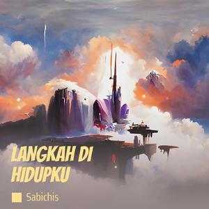 LANGKAH DI HIDUPKU