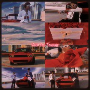 NEED YOU TONIGHT (feat. Dminez & Andres Silva)