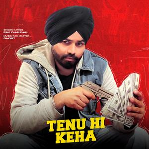 Tenu hi keha