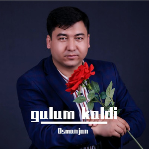gulum kaldi layli - osmanjan