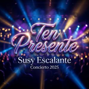 Ten Presente (Concierto 2025)
