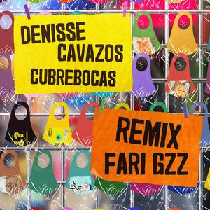Cubrebocas (Fari Gzz Remix)