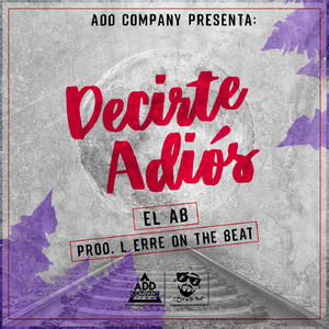 Decirte Adiós