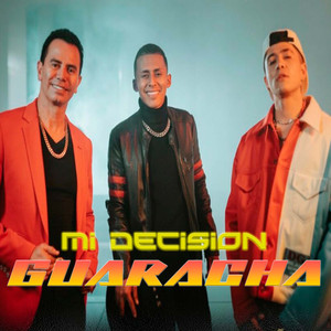Mi Decisión Guaracha (Cover)