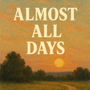Almost All Days
