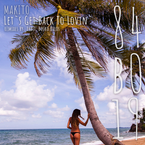 Let's Get Back To Lovin' (Bosko Balos Remix)