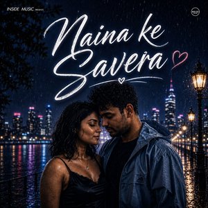 Naina Ke Savera