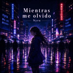 Mientras me olvido