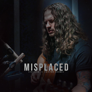 Misplaced (Stripped)