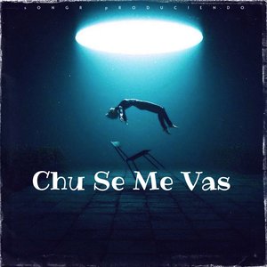 Chu Se Me Vas