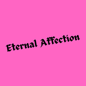 Eternal Affection