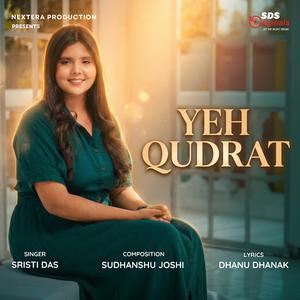 Yeh Qudrat (feat. Sristi Das)