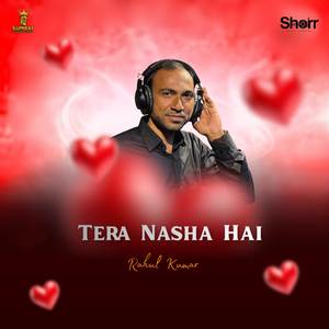 Tera Nasha Hai