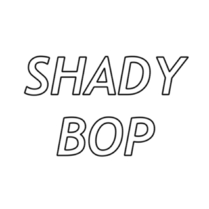 Shady Bop