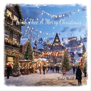I Wish Thee A Merry Christmas