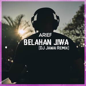 Belahan Jiwa (DJ Jawai Remix)