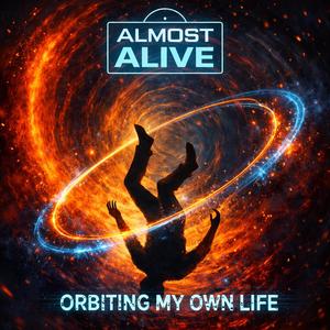 Orbiting My Own Life