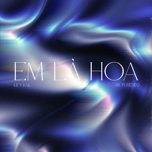 Em Là Hoa (Lion Remix)