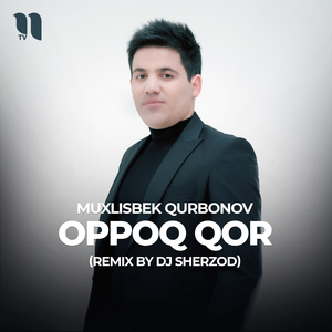 Oppoq qor (remix by Dj Sherzod)