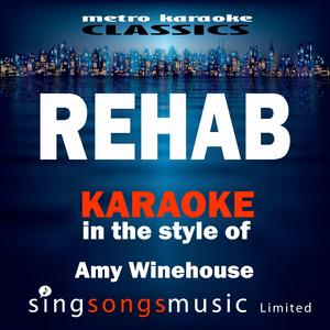 Rehab (In the Style of Amy Winehouse) [Karaoke Version]