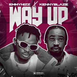 Way Up (feat. KennyBlaze)