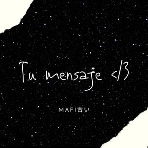 TU MENSAJE </3