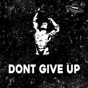 Don't Give Up