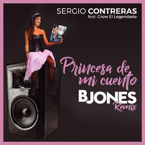 Princesa de mi cuento (Bjones Remix)