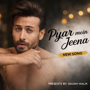 Pyaar Mein Jeena