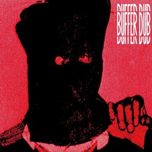 BUFFER DUB